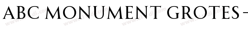 ABC Monument Grotes字体转换